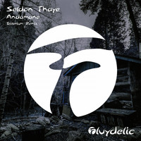 Seldon Thaye - Andamane (Teiterium Remix)