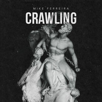 Mike Ferreira - Crawling (Original Mix)