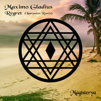 Maximo Gladius - Regret (Lamyadon Remix)