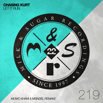Chasing Kurt - Let It Run (Momo Khani & Meindel Remake)