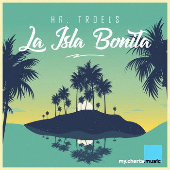 Hr. Troels - La Isla Bonita