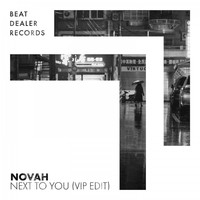Novah - Next to You (VIP Edit)