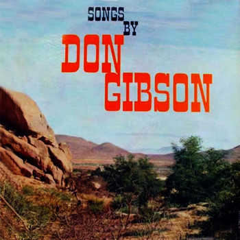 Don Gibson - Songs By Don Gibson