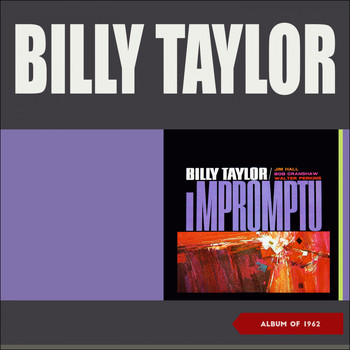 Billy Taylor - Impromptu (Album of 1962)
