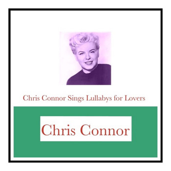 Chris Connor - Chris Connor Sings Lullabys for Lovers