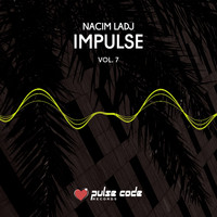 Nacim Ladj - Impulse, Vol. 7