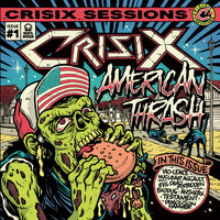 Crisix - Crisix Session # 1: American Thrash (Explicit)