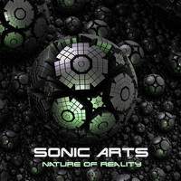 Sonic Arts - Nature of Reality