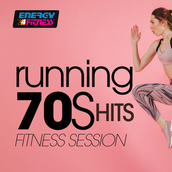 Various Artists - Running 70s Hits Fitness Session