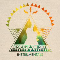 Dream Circle - Instrumentals