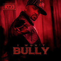 KD3 - I Won't Bully (Remix)