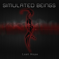 Simulated Beings - Lost Hope