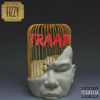 Fizzy - Traap (Explicit)