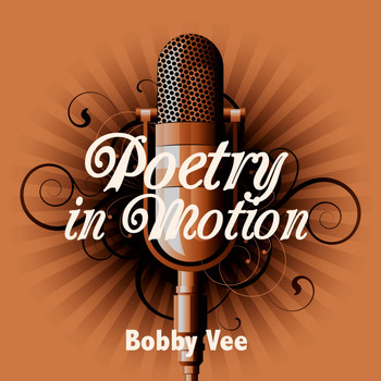 Bobby Vee - Poetry in Motion