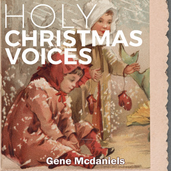 Gene McDaniels - Holy Christmas Voices
