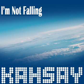 Kahsay - I'm Not Falling