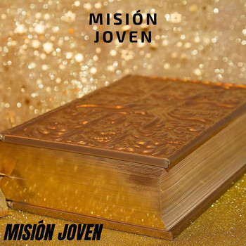 Misión Joven - Misión Joven