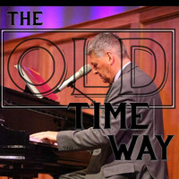 Pastor Tommy Bates - The Old Time Way (Live)