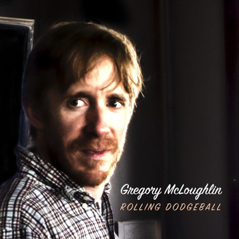 Gregory McLoughlin - Rolling Dodgeball