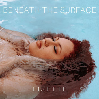 Lisette - Beneath the Surface