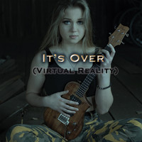 Erin Coburn - It's Over (Virtual Reality)