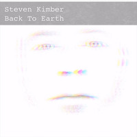 Steven Kimber - Back to Earth EP