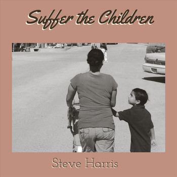 Steve Harris - Suffer the Children
