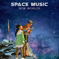 Space Music - New Worlds
