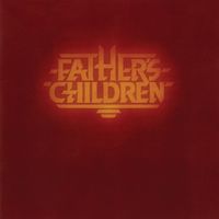 Father's Children - Father's Children (Extended Edition)