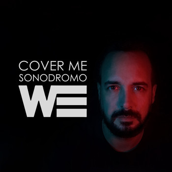 Sonodromo - Cover Me