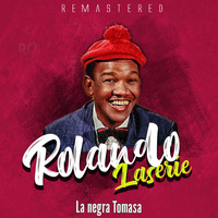 Rolando Laserie - La negra Tomasa (Remastered)