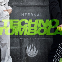 Infernal - Techno Tombola