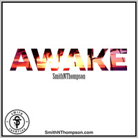 SmithNThompson - Awake