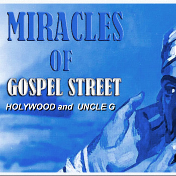 Holywood / Uncle G - Miracles