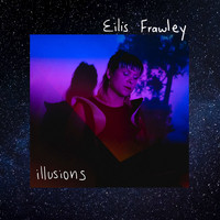 Eilis Frawley - illusions
