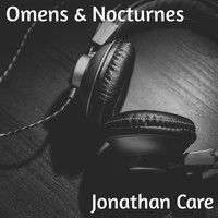 Jonathan Care - Omens & Nocturnes