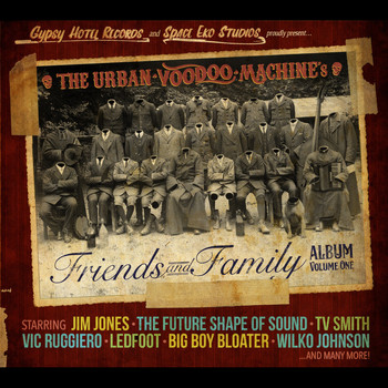 Various Artists - The Urban Voodoo Machine's Friends and Family Album, Vol. 1 (Explicit)