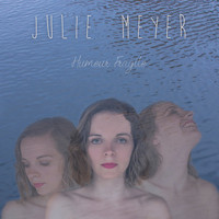 Julie Meyer - Humeur fragile