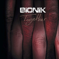 Bionik - Together