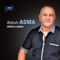 Rabah Asma - Arwah a Laamar