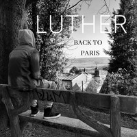 Luther - Back to Paris (Explicit)