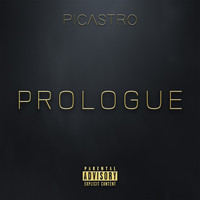 Picastro - Prologue (Explicit)