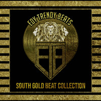 Edy Trendy Beats - South Gold Beat Collection