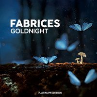 Fabrices - Goldnight (Platinum Edition)