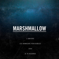 Marshmallow - EP l'univers