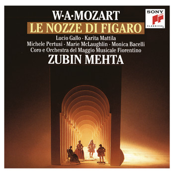 Zubin Mehta - Mozart: Le nozze di Figaro, K. 492