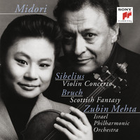 Midori - Sibelius: Violin Concerto, Op. 47 & Bruch: Scottish Fantasy, Op. 46