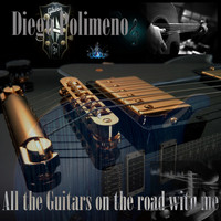 Diego Polimeno - All the Guitars on the Road with Me
