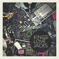 Kings Love Jacks - Kings Love Jacks