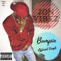 Jon Vibez - Bumpin (Explicit)